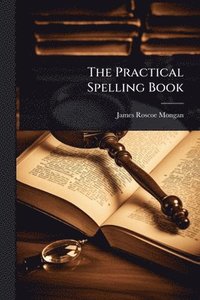 bokomslag Practical Spelling Book