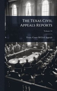 bokomslag Texas Civil Appeals Reports