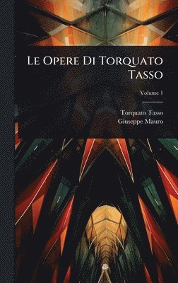 bokomslag Opere Di Torquato Tasso