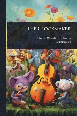 bokomslag The Clockmaker