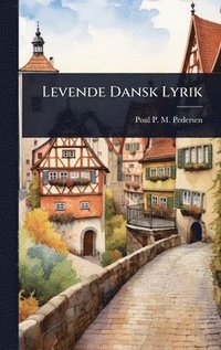 bokomslag Levende Dansk Lyrik