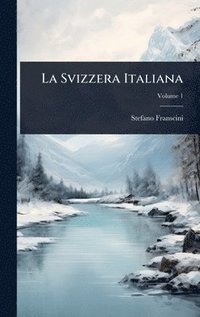 bokomslag Svizzera Italiana