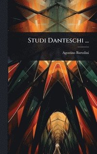 bokomslag Studi Danteschi ...