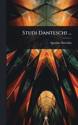 bokomslag Studi Danteschi ...