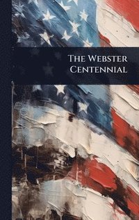 bokomslag Webster Centennial