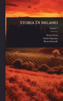 bokomslag Storia Di Milano