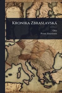 bokomslag Kronika Zbraslavskà