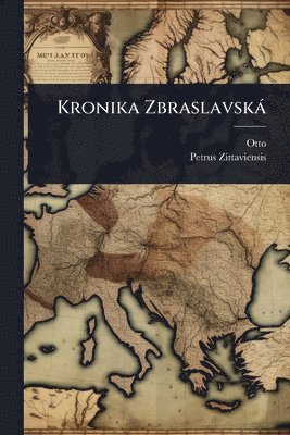 bokomslag Kronika Zbraslavskà