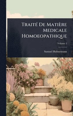 bokomslag TraitÃ(c) De Matière Medicale Homoeopathique