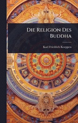 bokomslag Religion Des Buddha