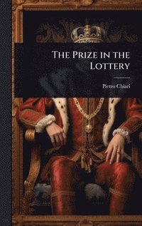 bokomslag Prize in the Lottery