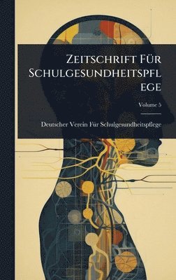 bokomslag Zeitschrift FÃ1/4r Schulgesundheitspflege