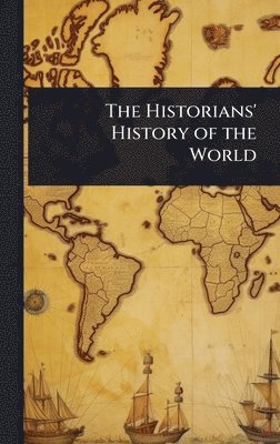 bokomslag Historians' History of the World