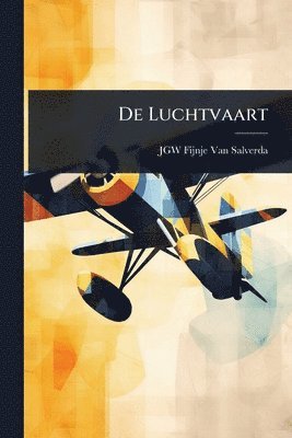 bokomslag De Luchtvaart