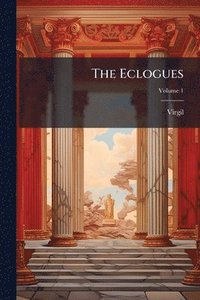 bokomslag Eclogues