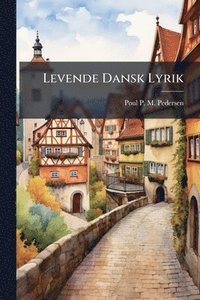 bokomslag Levende Dansk Lyrik