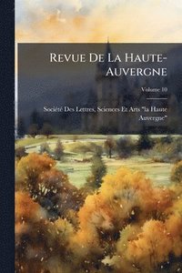 bokomslag Revue De La Haute-Auvergne