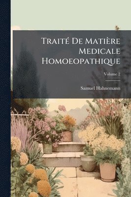 TraitÃ(c) De Matière Medicale Homoeopathique