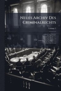 bokomslag Neues Archiv Des Criminalrechts