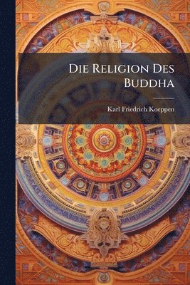 bokomslag Religion Des Buddha