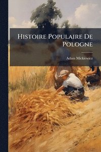 bokomslag Histoire Populaire De Pologne