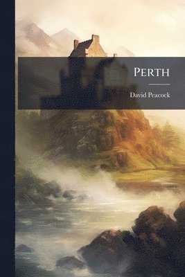 David Peacock - Perth, Häftad