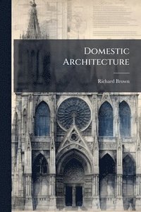 bokomslag Domestic Architecture