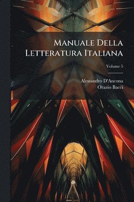 bokomslag Manuale Della Letteratura Italiana