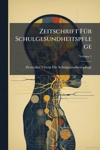 bokomslag Zeitschrift FÃ1/4r Schulgesundheitspflege