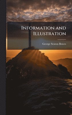 bokomslag Information and Illustration