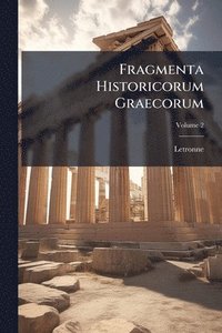 bokomslag Fragmenta Historicorum Graecorum