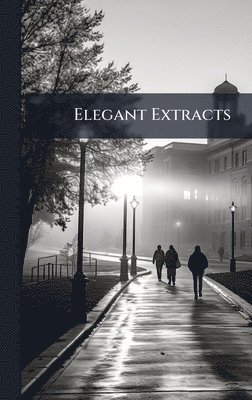 bokomslag Elegant Extracts