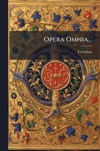 bokomslag Opera Omnia...