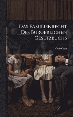 bokomslag Familienrecht Des BÃ1/4rgerlichen Gesetzbuchs