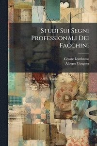 bokomslag Studi Sui Segni Professionali Dei Facchini