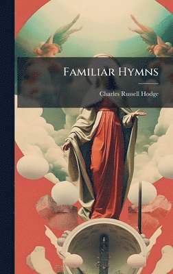 bokomslag Familiar Hymns