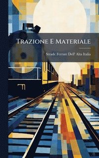 bokomslag Trazione E Materiale