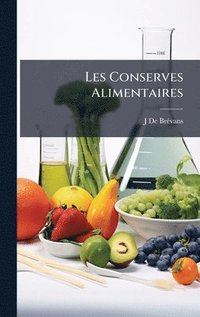 bokomslag Les Conserves Alimentaires