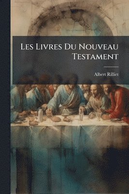 bokomslag Les Livres Du Nouveau Testament