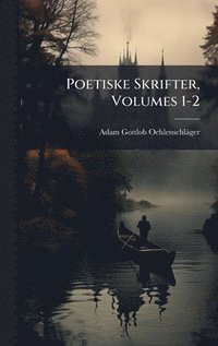 bokomslag Poetiske Skrifter, Volumes 1-2