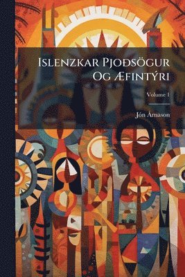 bokomslag Islenzkar PjoÃ°sögur Og Ã¿fintÃ1/2ri