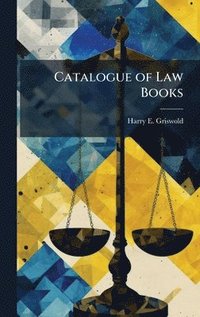 bokomslag Catalogue of Law Books