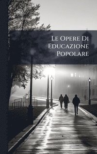 bokomslag Opere Di Educazione Popolare
