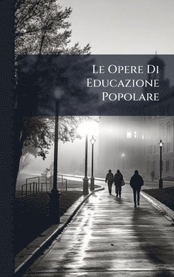 bokomslag Opere Di Educazione Popolare