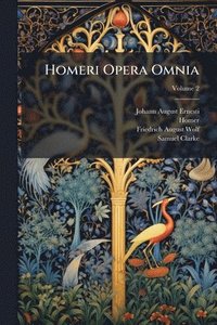 bokomslag Homeri Opera Omnia