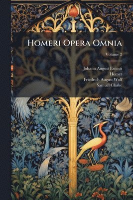 bokomslag Homeri Opera Omnia
