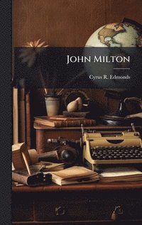 bokomslag John Milton