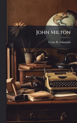 bokomslag John Milton