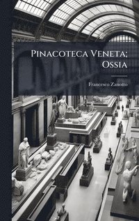 bokomslag Pinacoteca Veneta; Ossia