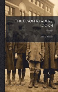 bokomslag Elson Readers, Book 4